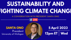 Sustainability and fighting climate change with University of Michigan President Santa Ono